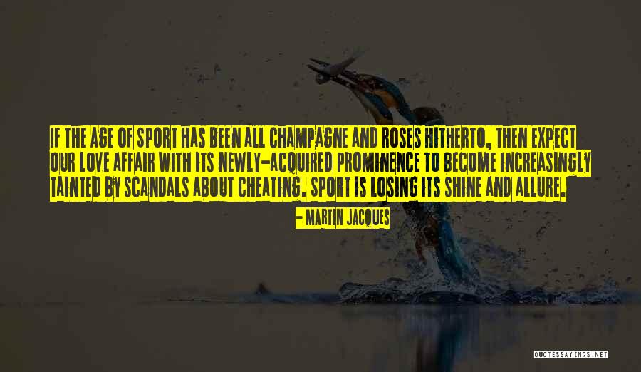 Martin Jacques Quotes 2225973 Martin Jacques Quotes 2225973