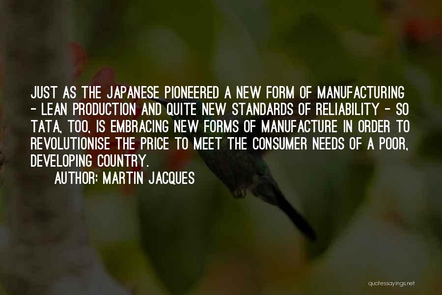 Martin Jacques Quotes 277252