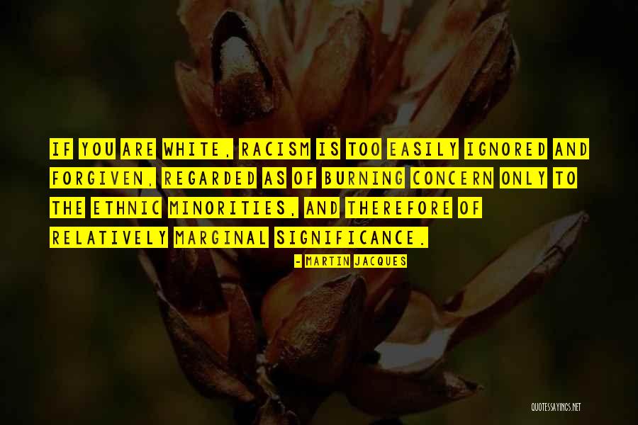 Martin Jacques Quotes 300549 Martin Jacques Quotes 300549