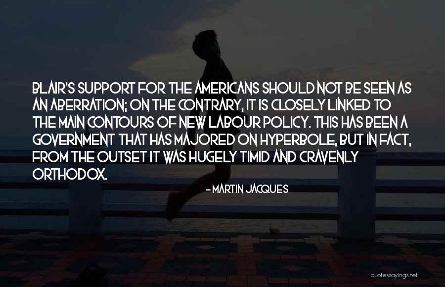 Martin Jacques Quotes 320076