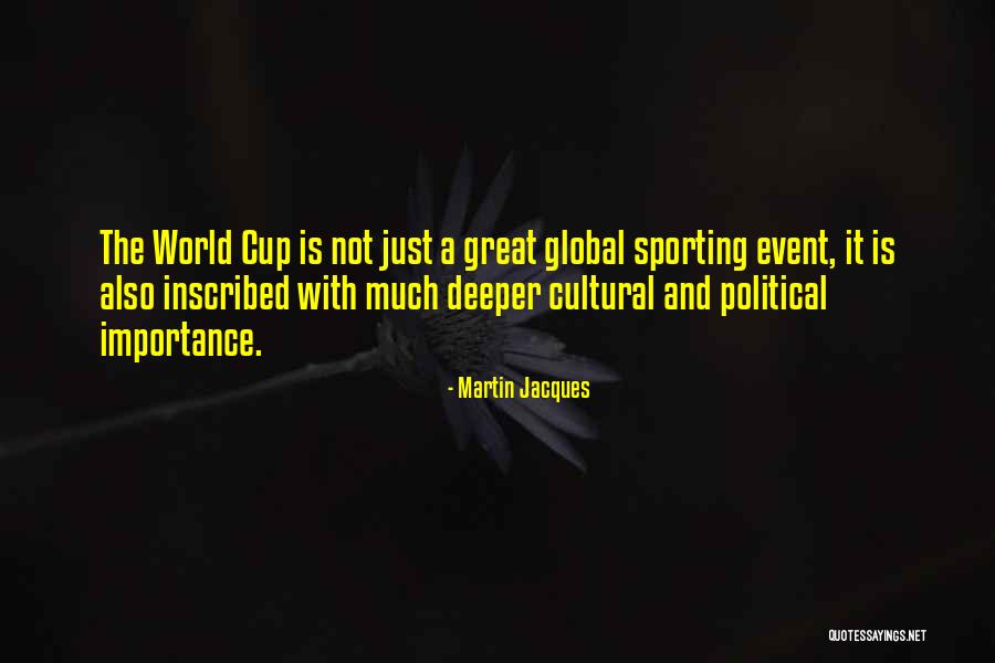Martin Jacques Quotes 378429 Martin Jacques Quotes 378429