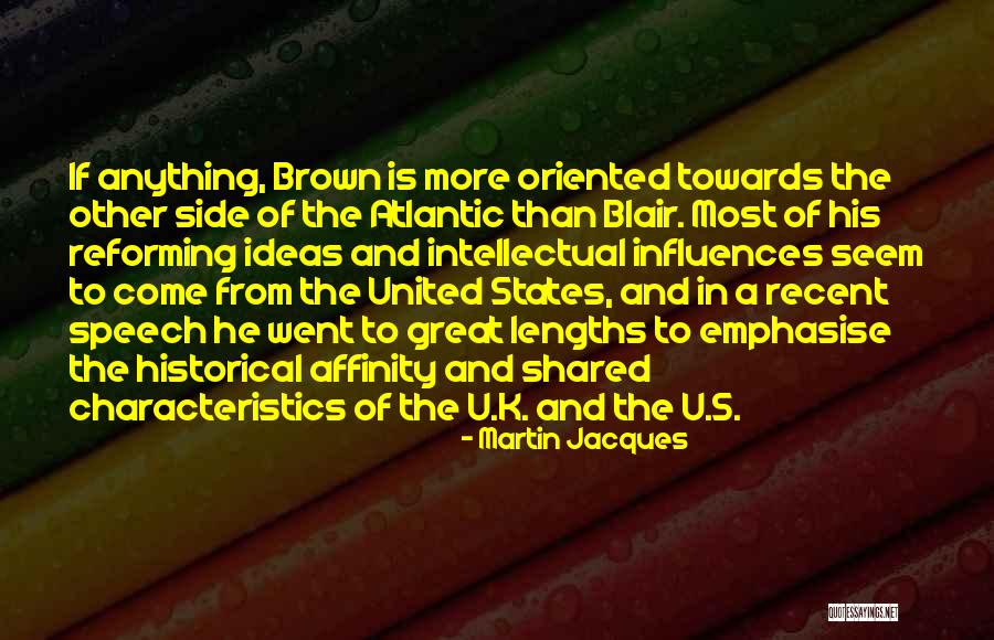 Martin Jacques Quotes 398017 Martin Jacques Quotes 398017