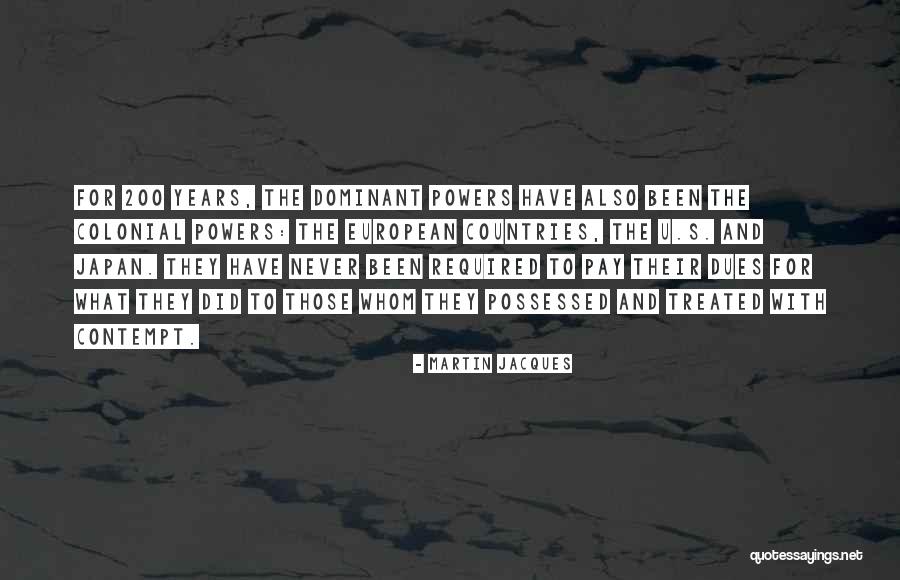 Martin Jacques Quotes 410882 Martin Jacques Quotes 410882