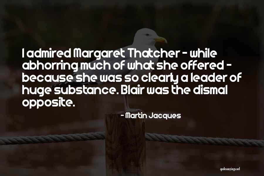 Martin Jacques Quotes 555692 Martin Jacques Quotes 555692