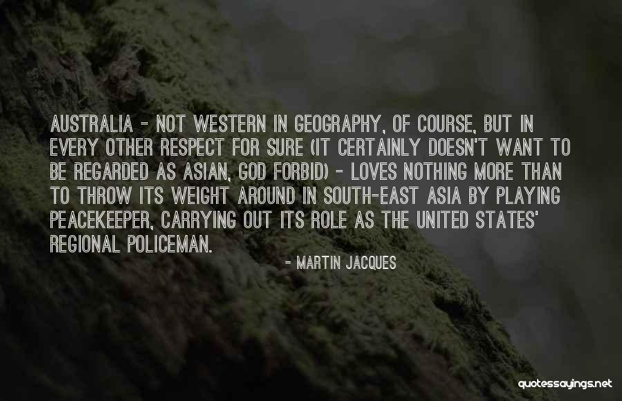 Martin Jacques Quotes 569888 Martin Jacques Quotes 569888