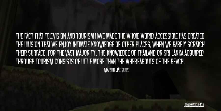 Martin Jacques Quotes 583950 Martin Jacques Quotes 583950