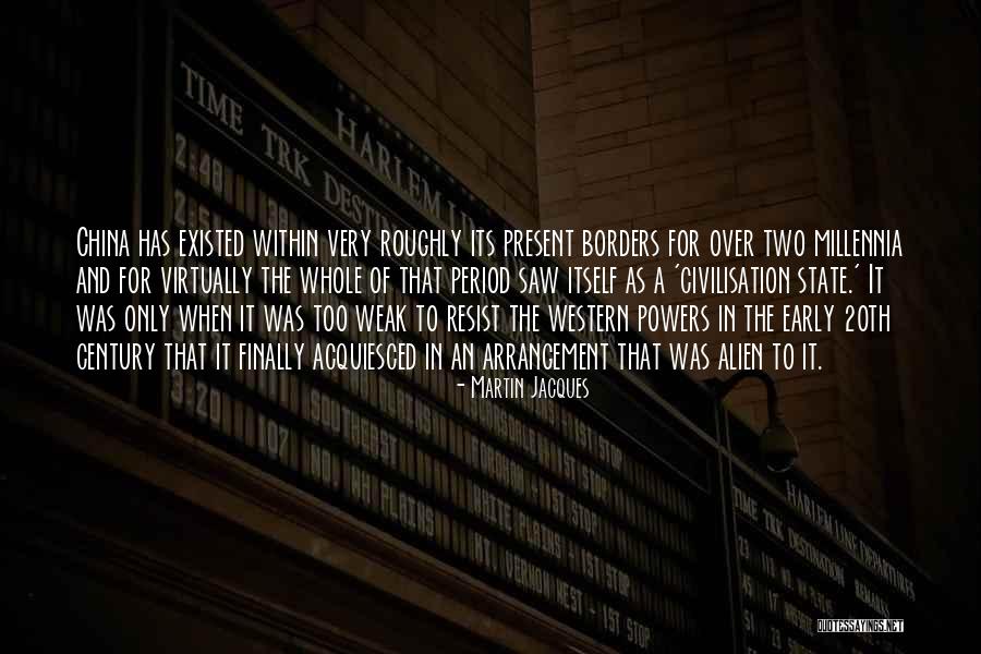 Martin Jacques Quotes 596698 Martin Jacques Quotes 596698