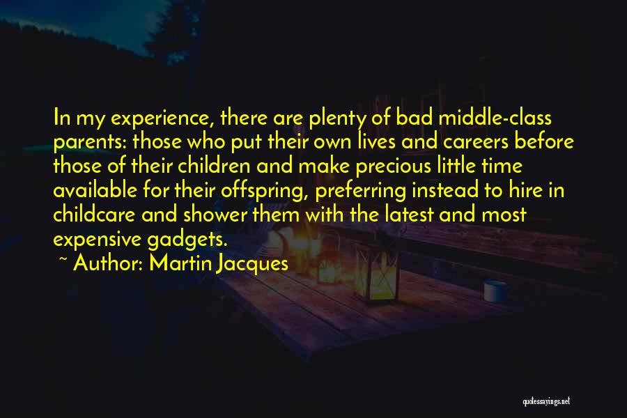 Martin Jacques Quotes 703479