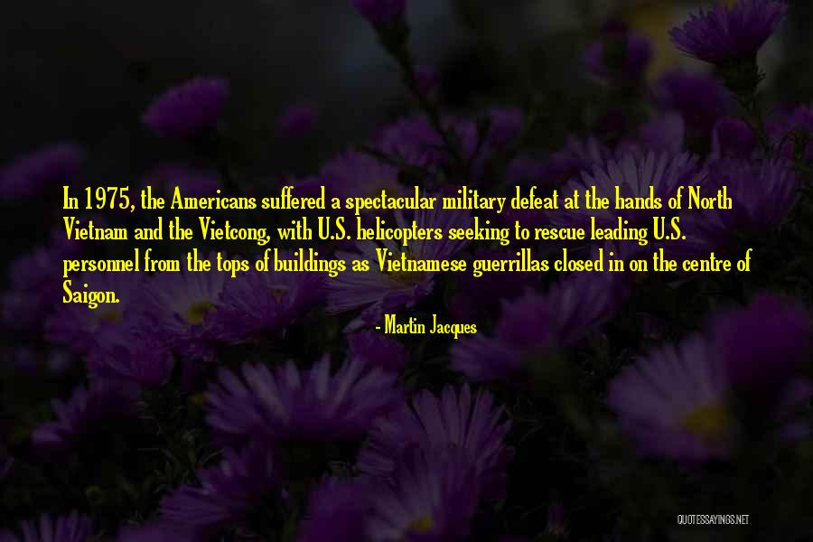 Martin Jacques Quotes 751623 Martin Jacques Quotes 751623