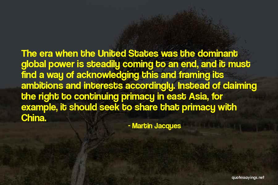 Martin Jacques Quotes 754529 Martin Jacques Quotes 754529