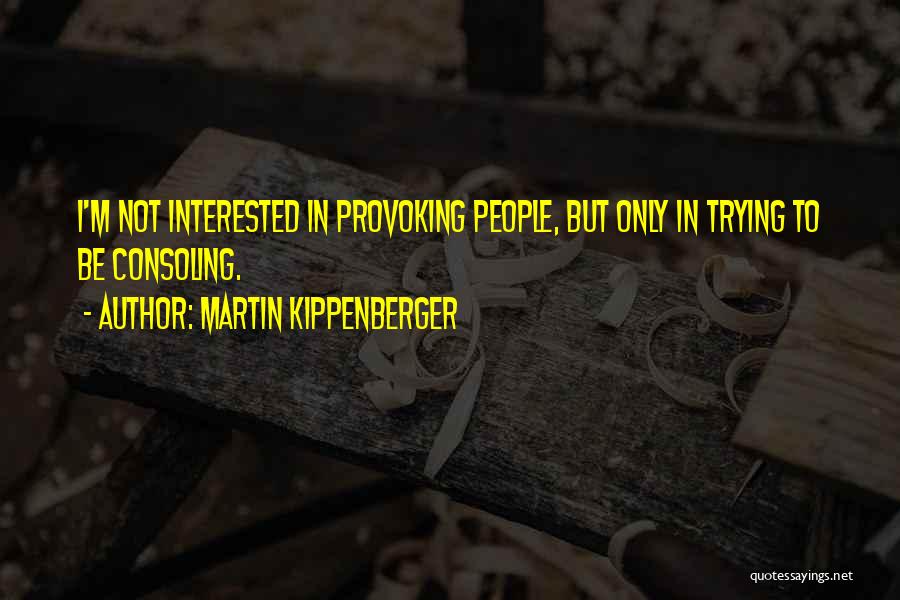 Martin Kippenberger Quotes 2250337