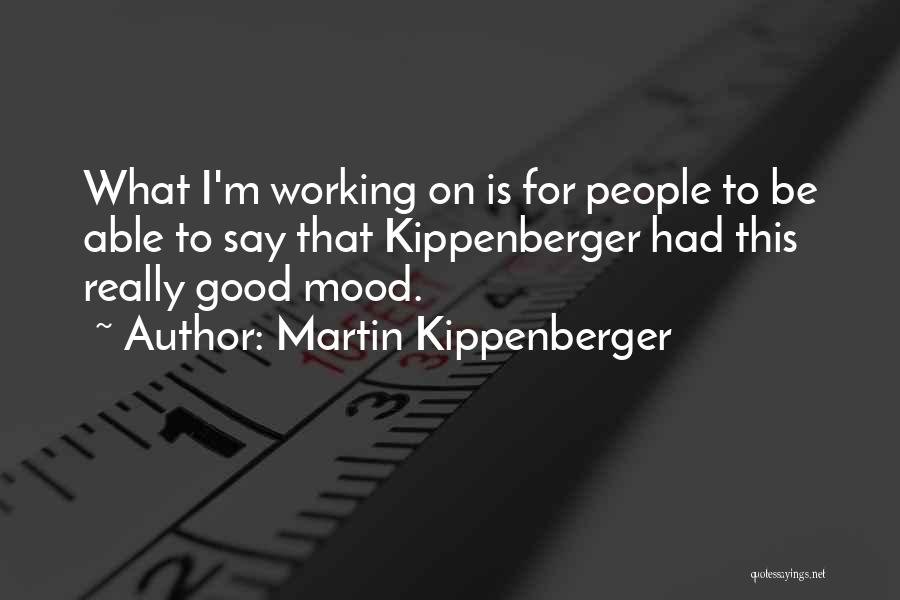 Martin Kippenberger Quotes 372480