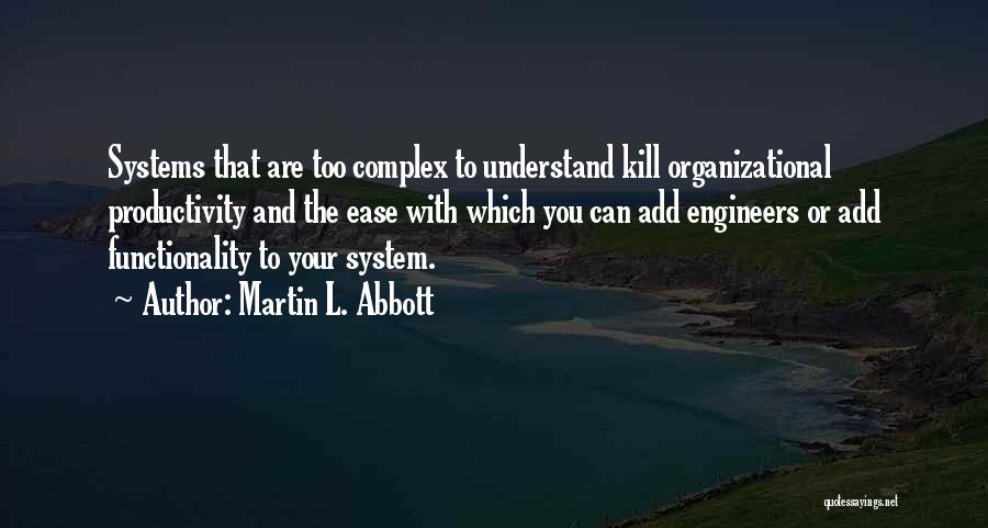 Martin L. Abbott Quotes 1633908