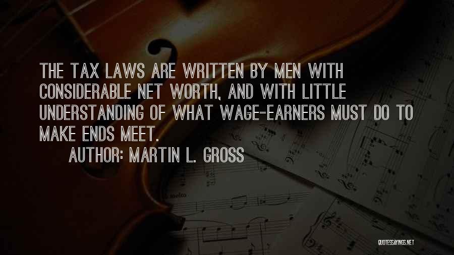 Martin L. Gross Quotes 117446