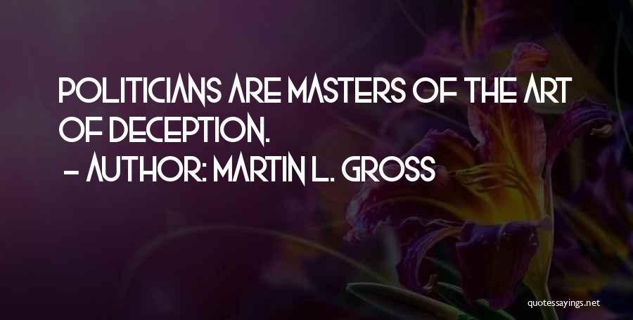 Martin L. Gross Quotes 1648422