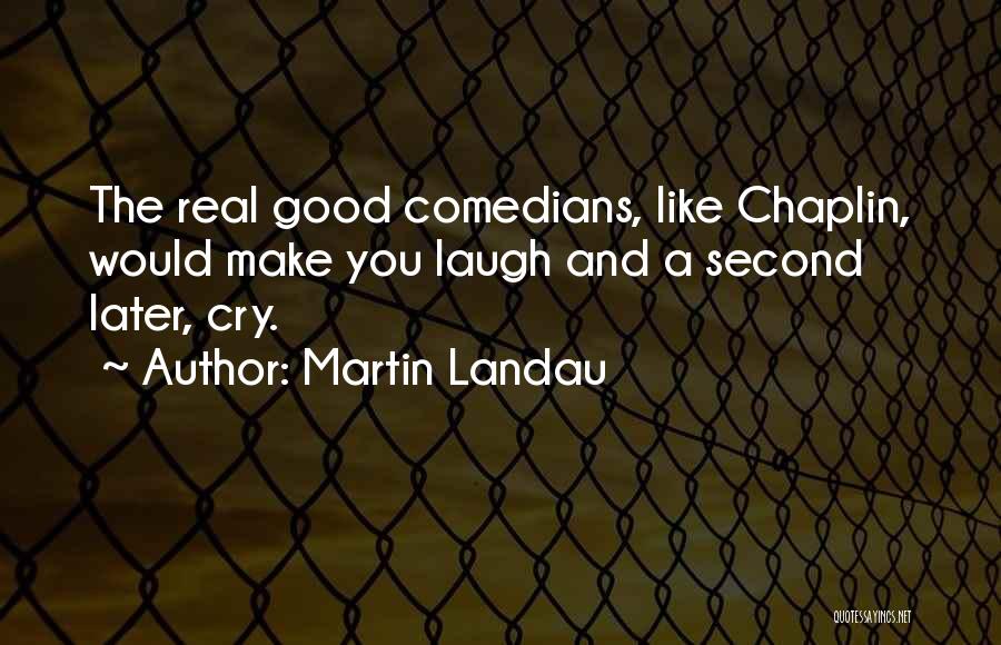 Martin Landau Quotes 1810760