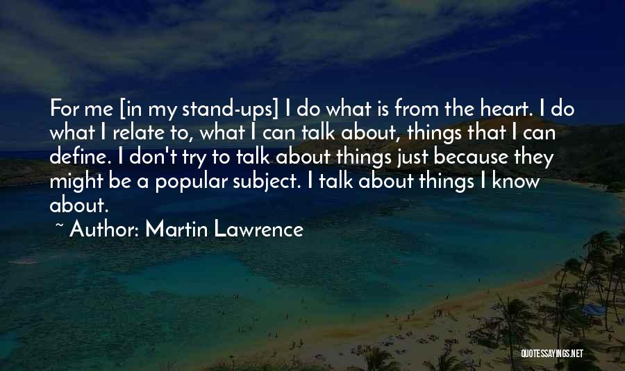 Martin Lawrence Quotes 1843869