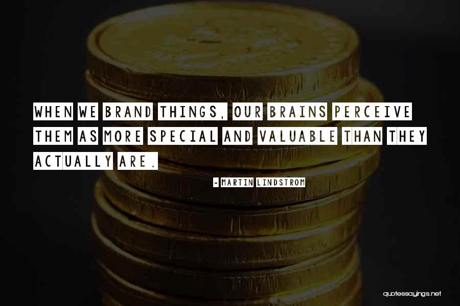 Martin Lindstrom Quotes 1549493 Martin Lindstrom Quotes 1549493