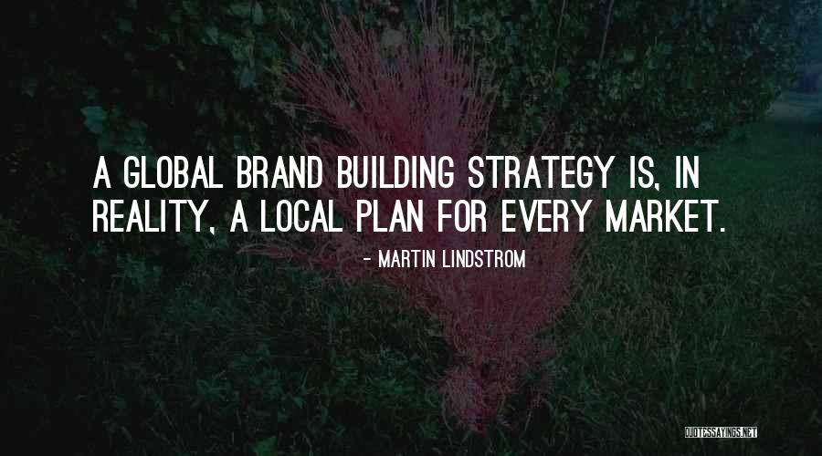 Martin Lindstrom Quotes 947589 Martin Lindstrom Quotes 947589