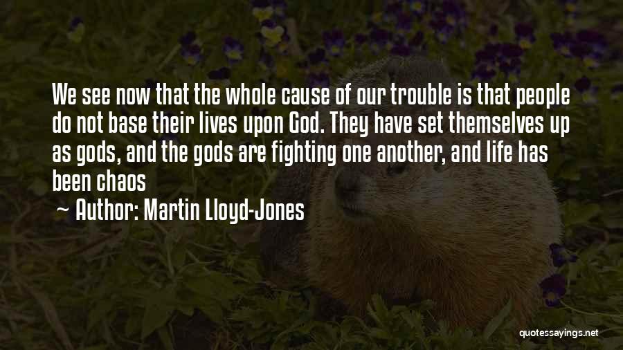 Martin Lloyd-Jones Quotes 749004