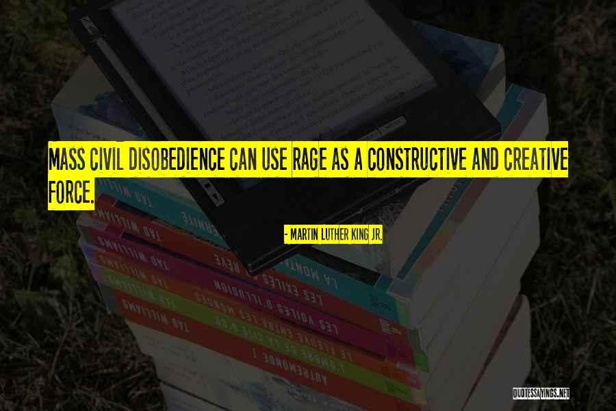 Martin Luther King Civil Disobedience Quotes By Martin Luther King Jr. Martin Luther King Civil Disobedience Quotes By Martin Luther King Jr.