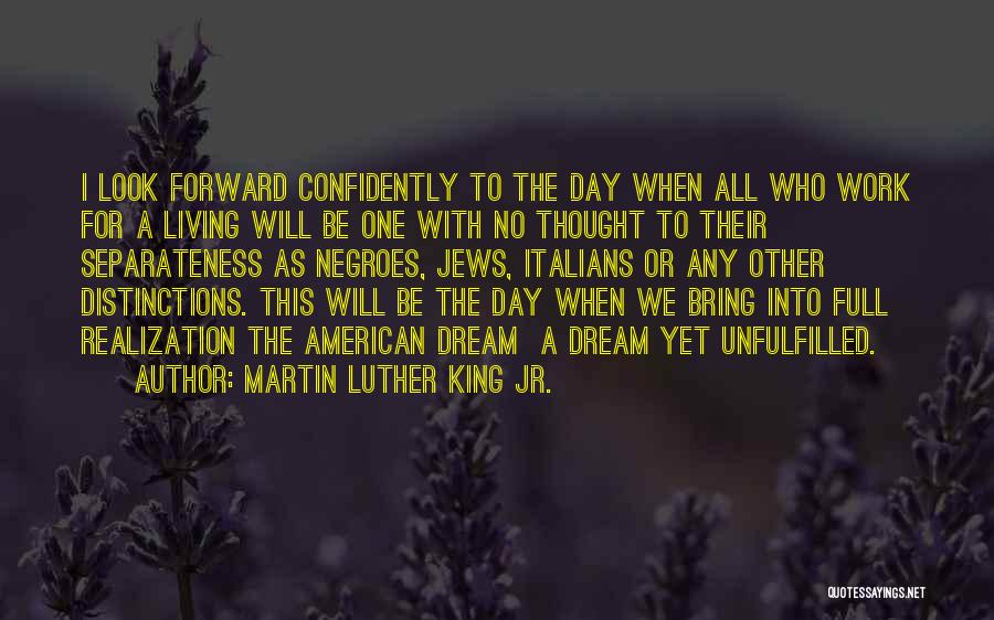 Martin Luther King Day Quotes By Martin Luther King Jr.