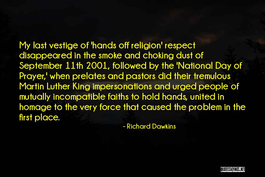 Martin Luther King Day Quotes By Richard Dawkins