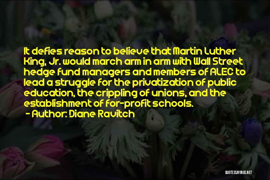 Martin Luther King Education Quotes By Diane Ravitch