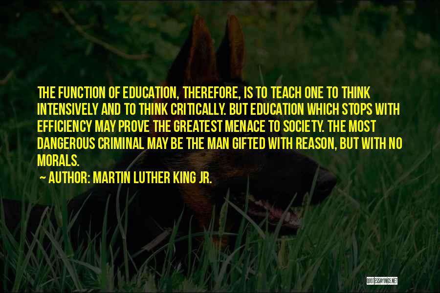 Martin Luther King Education Quotes By Martin Luther King Jr.