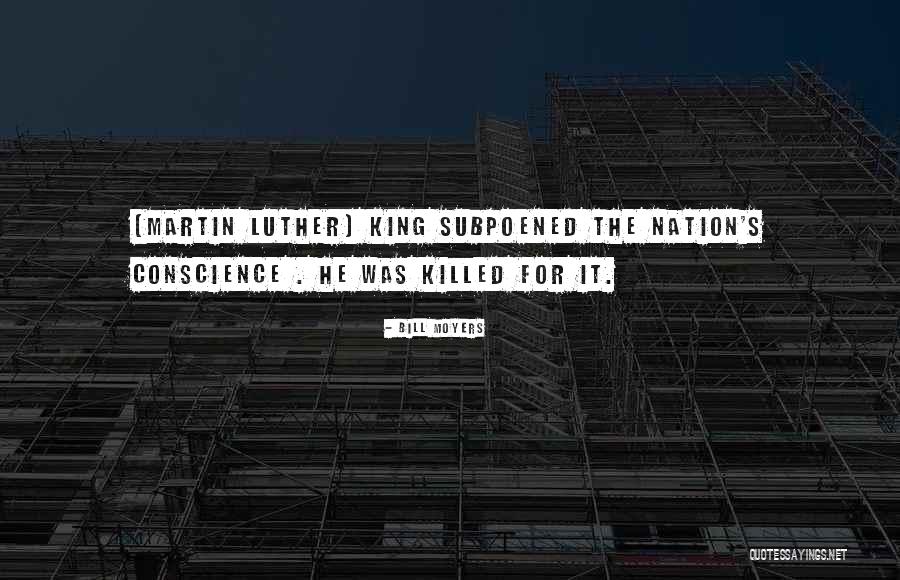 Martin Luther Kings He Quotes By Bill Moyers Martin Luther Kings He Quotes By Bill Moyers