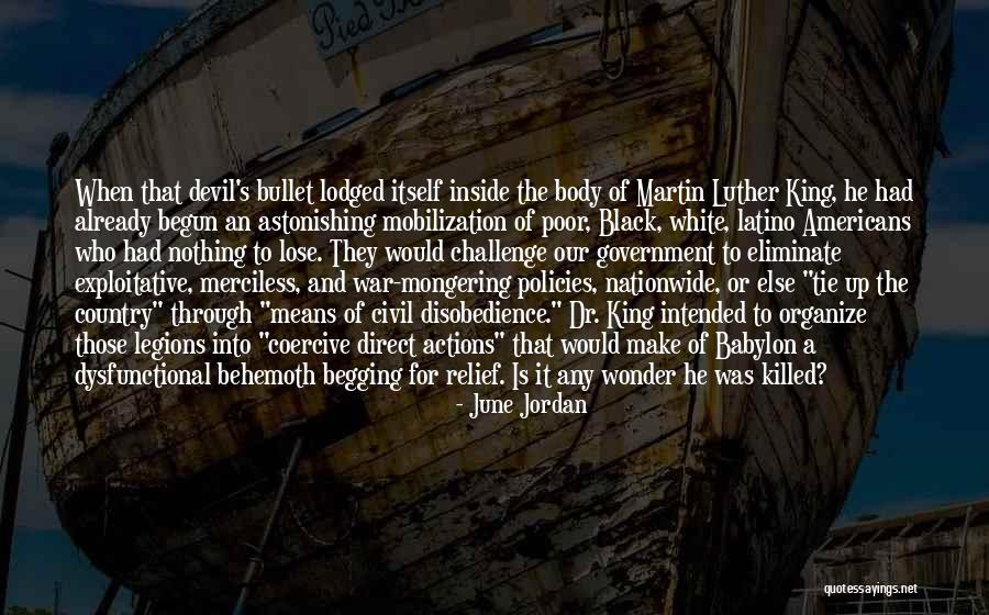 Martin Luther Kings He Quotes By June Jordan Martin Luther Kings He Quotes By June Jordan