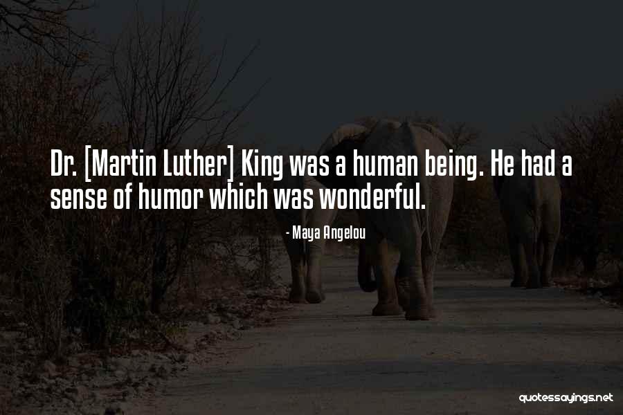 Martin Luther Kings He Quotes By Maya Angelou Martin Luther Kings He Quotes By Maya Angelou