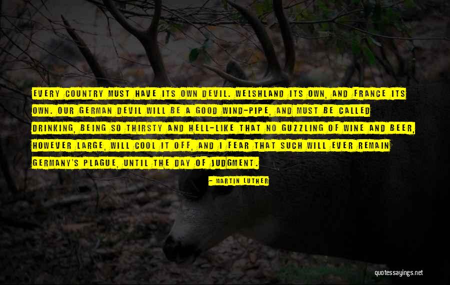 Martin Luther Plague Quotes By Martin Luther Martin Luther Plague Quotes By Martin Luther