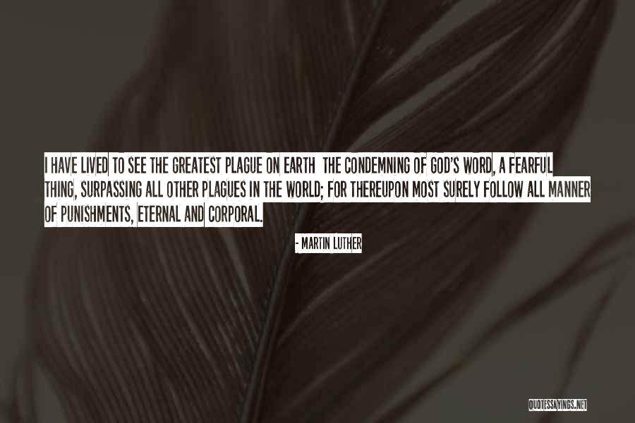Martin Luther Plague Quotes By Martin Luther Martin Luther Plague Quotes By Martin Luther