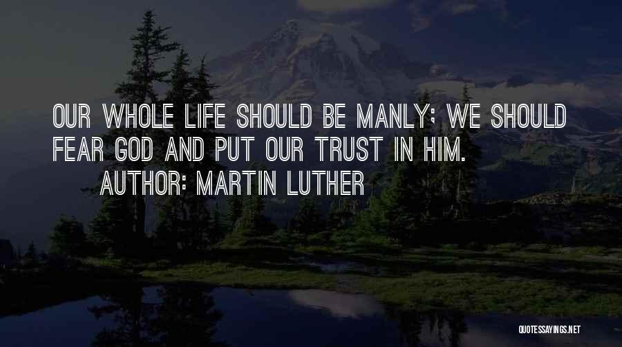 Martin Luther Quotes 1134613