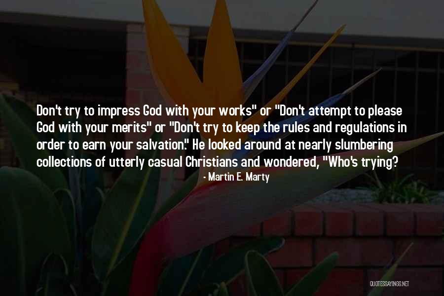 Martin Marty Quotes By Martin E. Marty Martin Marty Quotes By Martin E. Marty