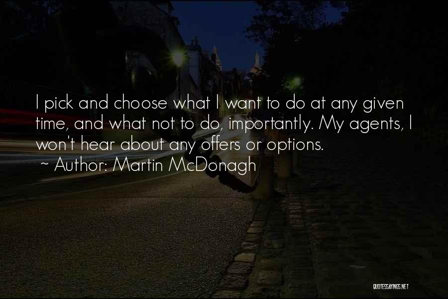 Martin McDonagh Quotes 90427