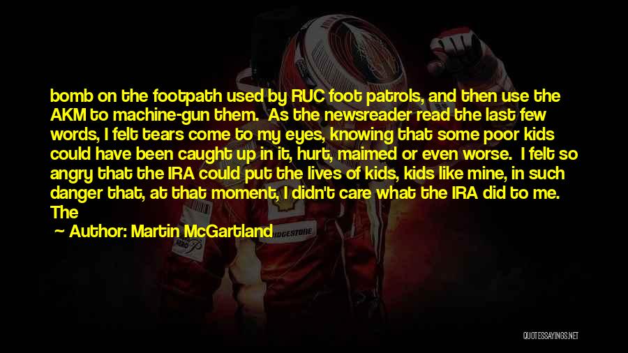 Martin McGartland Quotes 1454417