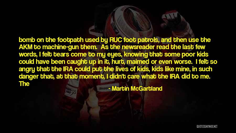 Martin McGartland Quotes 1454417 Martin McGartland Quotes 1454417