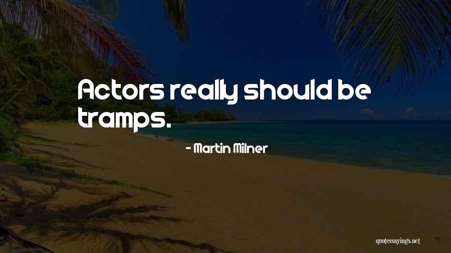 Martin Milner Quotes 1217918 Martin Milner Quotes 1217918