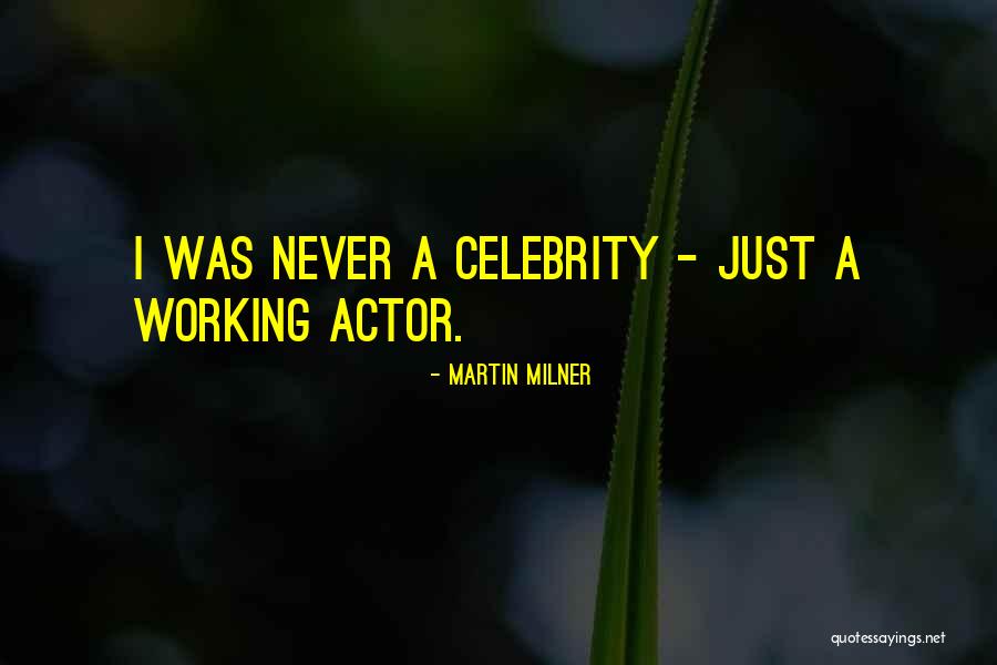 Martin Milner Quotes 1353839