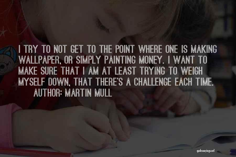 Martin Mull Quotes 1078849