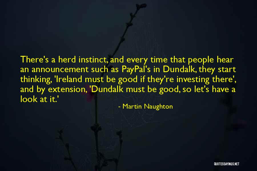 Martin Naughton Quotes 1751547