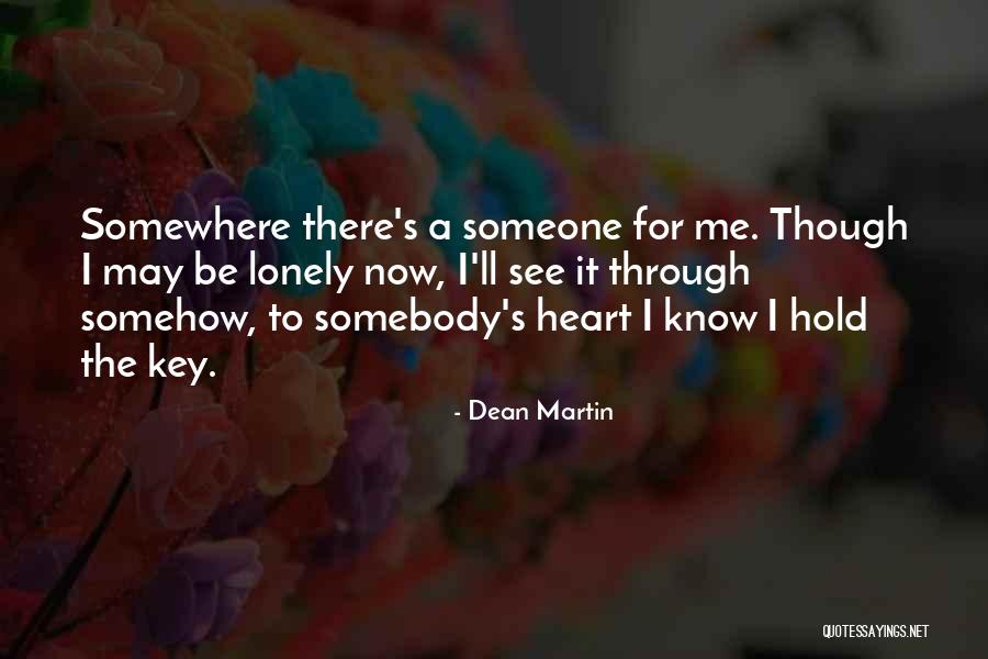 Martin One Key Quotes By Dean Martin Martin One Key Quotes By Dean Martin