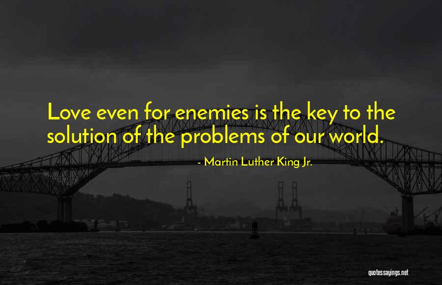 Martin One Key Quotes By Martin Luther King Jr. Martin One Key Quotes By Martin Luther King Jr.