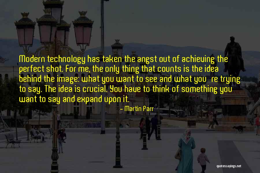 Martin Parr Quotes 1167931 Martin Parr Quotes 1167931