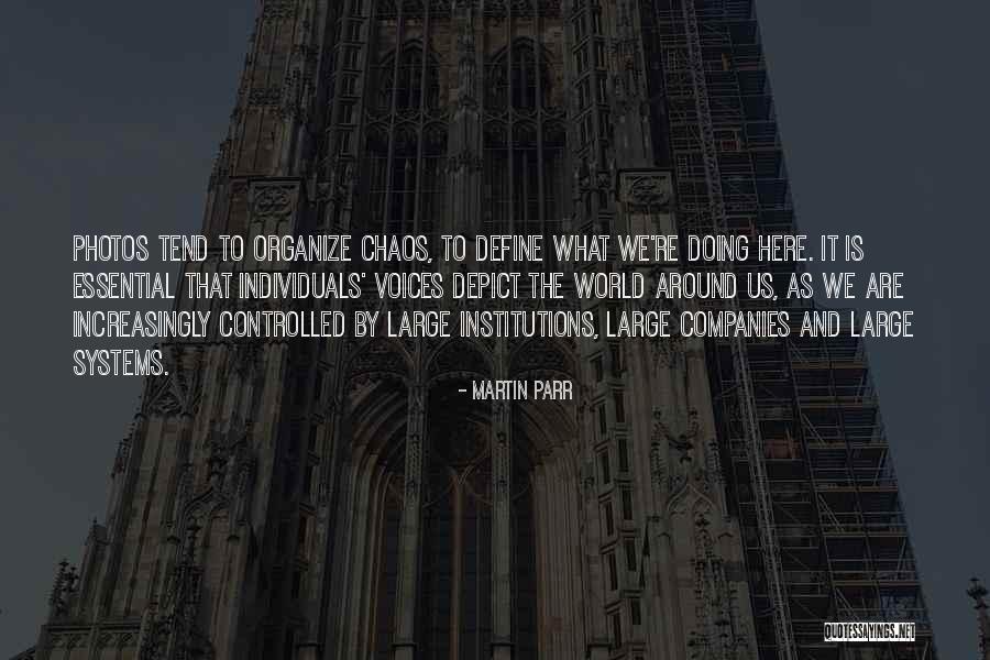 Martin Parr Quotes 1972174 Martin Parr Quotes 1972174