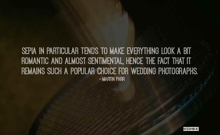 Martin Parr Quotes 2113284 Martin Parr Quotes 2113284