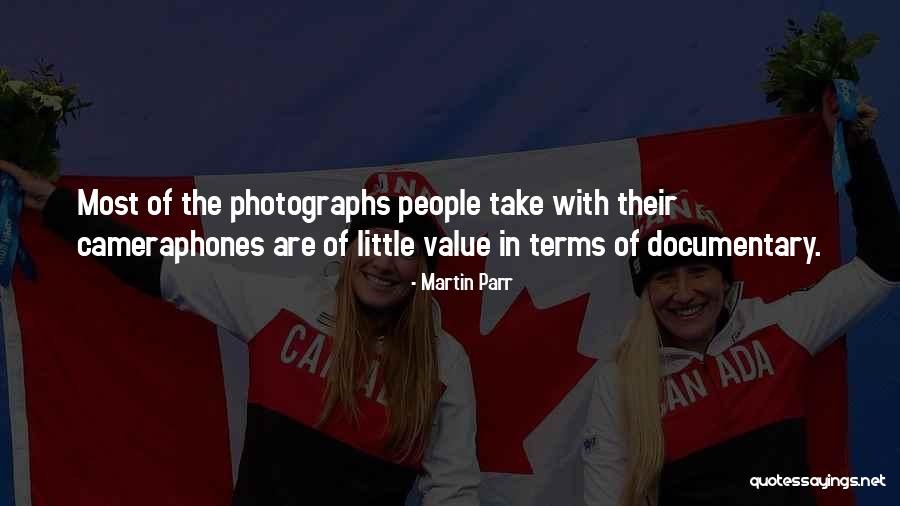 Martin Parr Quotes 2118084 Martin Parr Quotes 2118084