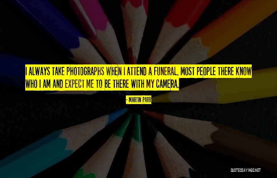 Martin Parr Quotes 416709